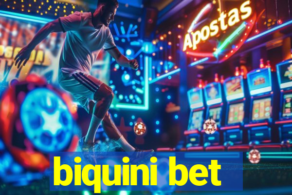 biquini bet